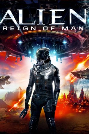 Alien Reign of Man