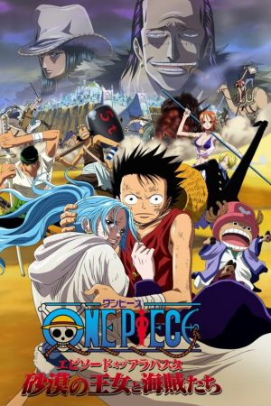 One Piece: Episode of Alabaster – Sabaku no Ojou to Kaizoku Tachi